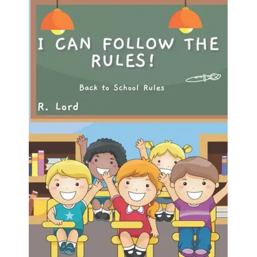 I can follow the Rules!: Back to School Rules