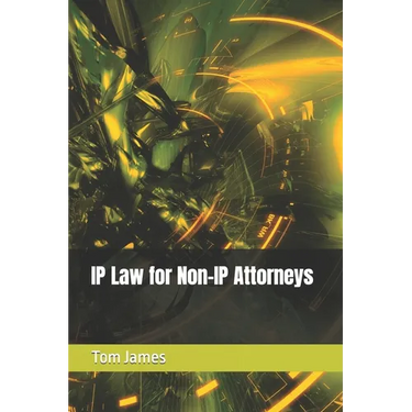IP Law for Non-IP Attorneys