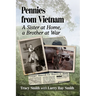 Pennies from Vietnam: A Sister at Home, a Brother at War