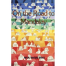 On the Road to Mandalay: Tales of Ordinary People