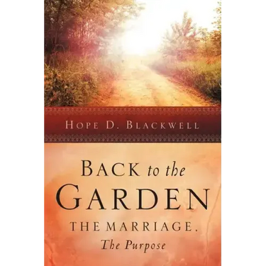 Back to the Garden, The Marriage, The Purpose