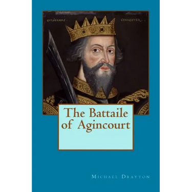 The Battaile of Agincourt
