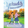 Yehudis Feels Great!