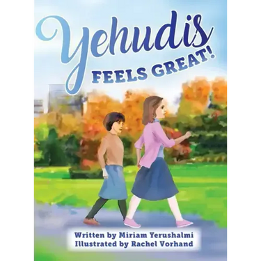 Yehudis Feels Great!