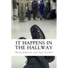 It Happens in the Hallway: Impacting School Climate Beyond the Classroom