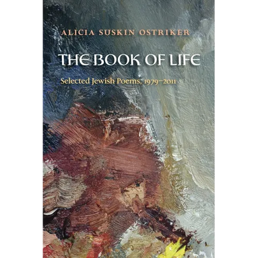 The Book of Life: Selected Jewish Poems, 1979-2011