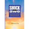 Shock & Awe: The honest reactions and humble reflections of a sin-prone saint