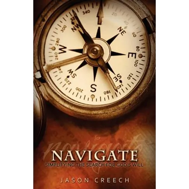 Navigate: Simplifying the Search for God's Will