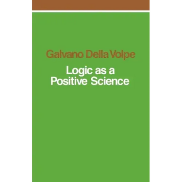 Logic as a Positive Science