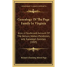 Genealogy of the Page Family in Virginia: Also, a Condensed Account of the Nelson, Walker, Pendleton, and Randolph Families (1893)