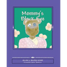 Mommy's Black Eye: Exploring Domestic Violence