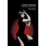 Violent Femmes: Women as Spies in Popular Culture