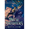 Time of Daughters I