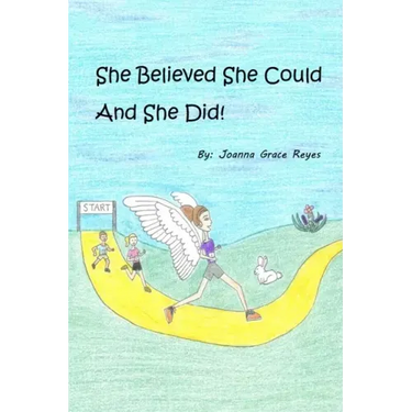 She Believed She Could And She Did!