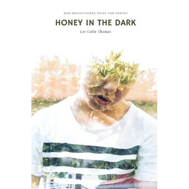 Honey in the Dark
