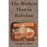 The Richest Man in Babylon Original 1926 Edition