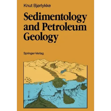 Sedimentology and Petroleum Geology