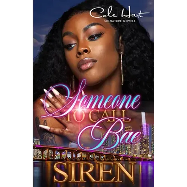 Someone To Call Bae: An African American Urban Romance