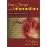 Doing Things with Information: Beyond Indexing and Abstracting