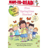 Five Springtime Stories!: Butterfly Garden; First-Grade Bunny; Earth Day; Star of the Class Play; Happy Graduation!