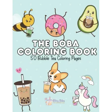 The Boba Coloring Book: 50 Bubble Tea Coloring Pages