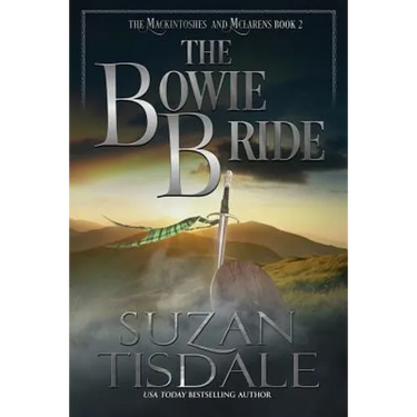 The Bowie Bride: Book Two of The Mackintoshes and McLarens Series