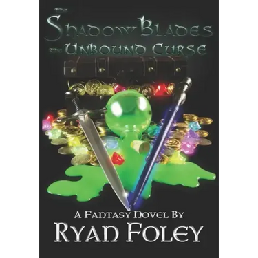The Shadow Blades: The Unbound Curse