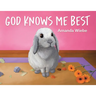 God Knows Me Best