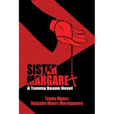 Sister Margaret: A Tommy Keane Novel