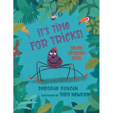 It's Time for Tricks!: Seven African Tales