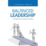 Balanced Leadership: A Pragmatic Guide for Leading