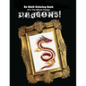 An Adult Coloring Book (For The Whole Family!) - Dragons!