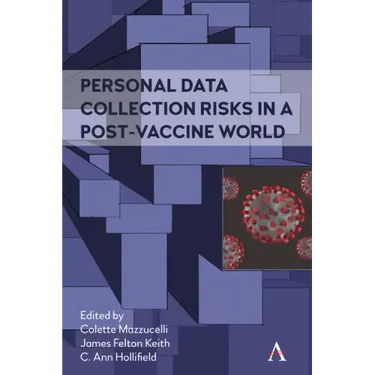 Personal Data Collection Risks in a Post-Vaccine World