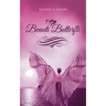 Beauti Butterfli: From Sorrow to Bliss