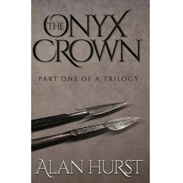The Onyx Crown: Part I of a Trilogy