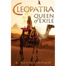 Cleopatra, Queen of Exile