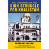 U.S. Congress on the Sikh Struggle for Khalistan: Volume One 1985 - 1998