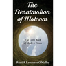 The Reanimation of Malcom: The Little Book of Modern Times