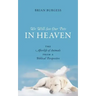 We Will See Our Pets in Heaven: The Afterlife of Animals from a Biblical Perspective