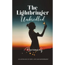 The Lightbringer Unbridled
