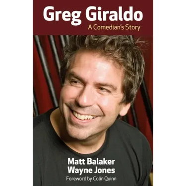 Greg Giraldo: A Comedian's Story