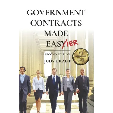 Government Contracts Made Easier: Second Edition