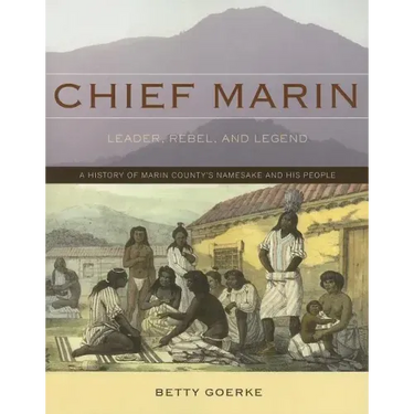 Chief Marin: Leader, Rebel, and Legend