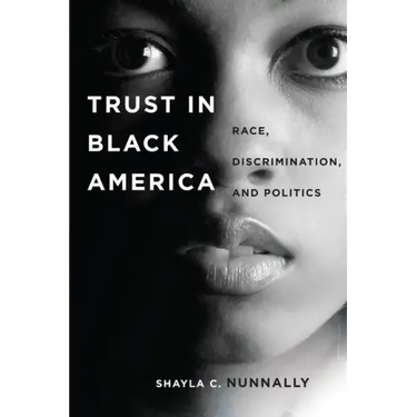 Trust in Black America: Race, Discrimination, and Politics