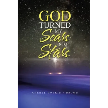 God Turned My Scars into Stars