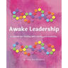 Awake Leadership
