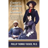 Custer's Forgotten Black Soulmate: His Special Relationship with African-American Eliza Denison Brown