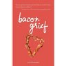 bacon grief