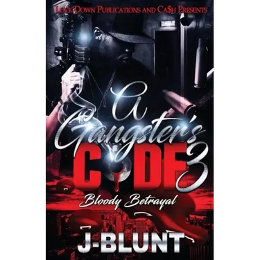 A Gangster's Code 3: Bloody Betrayal