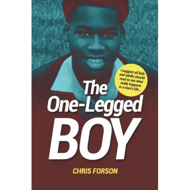The One-Legged Boy: The tale of a teenage boy's life
